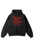 MINIMAL FUCKS OVERSIZED HOODIE